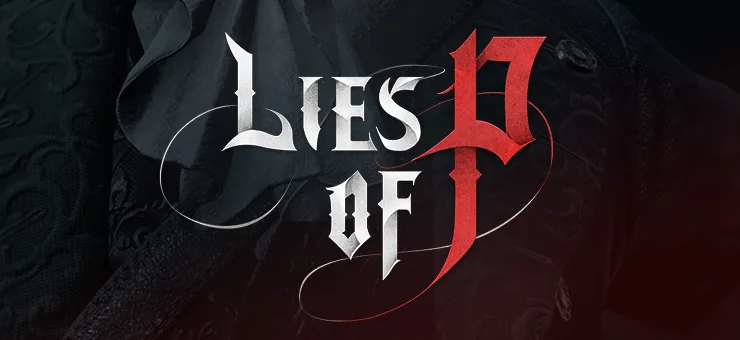 Lies of P is gearing up to be 2023's best soulslike