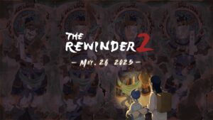 The Rewinder 2