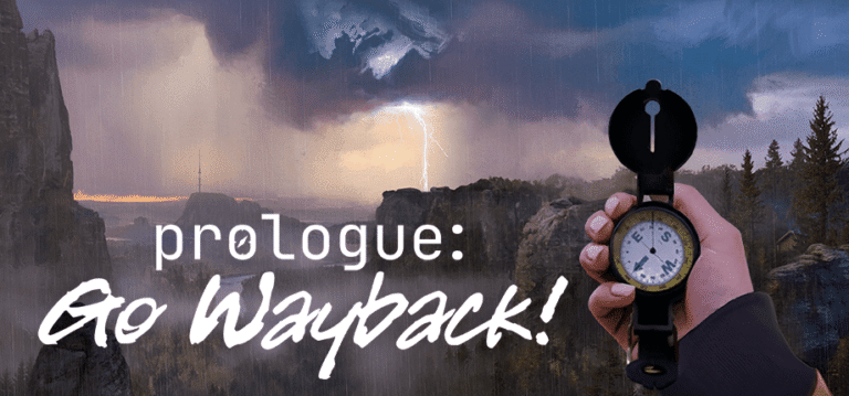Prologue Go Wayback!