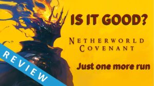Netherworld Covenant review