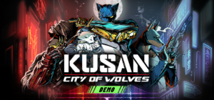 KUSAN City of Wolves DEMO