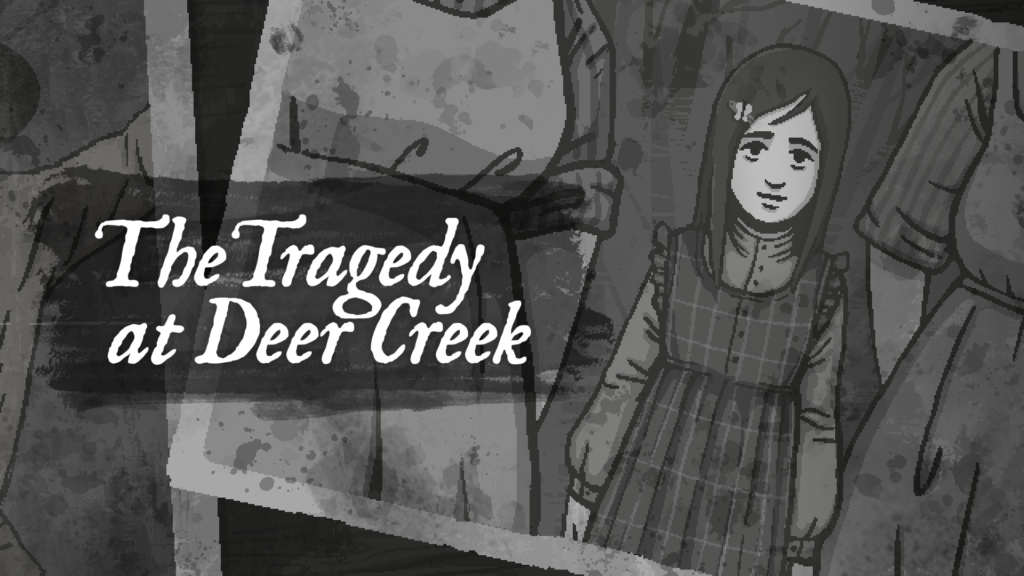 The Tragedy at Deer Creek